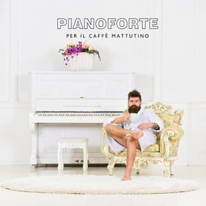 Pianoforte per il caffè mattutino: Musica bella rilassante per caffetteria e ristorante - Strumentale Jazz Collezione