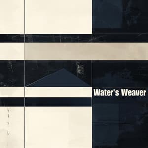 Water's Weaver - Sea of Waves