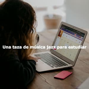 Una taza de música jazz para estudiar - Hotel Lobby Jazz Group