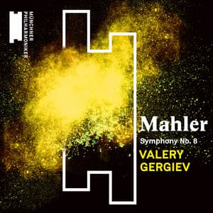 Mahler: Symphony No. 8 - Gustav Mahler