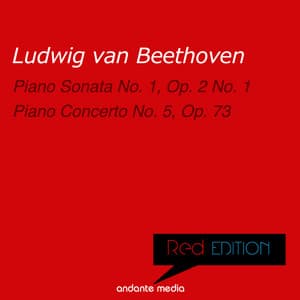 Red Edition - Beethoven: Piano Sonata No. 1, Op. 2 No. 1 & Piano Concerto No. 5, Op. 73 - Ludwig van Beethoven