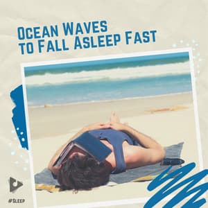 Ocean Waves to Fall Asleep Fast - #Sleep