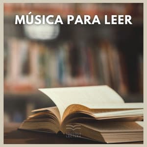 Música para Leer - Fondo de la lectura