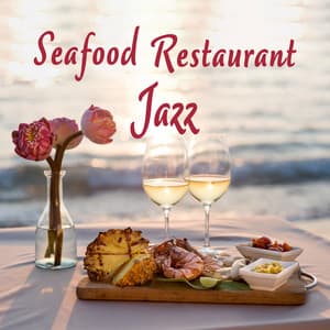 Seafood Restaurant Jazz - Italian Restaurant Music of Italy