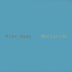 Nectarine - Alex Haas