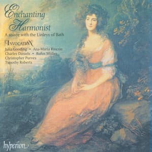 Enchanting Harmonist: A Soirée with the Linleys of Bath - Invocation