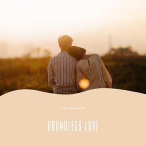 Boundless Love - Café Lounge Club