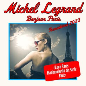 Bonjour Paris - Michel Legrand
