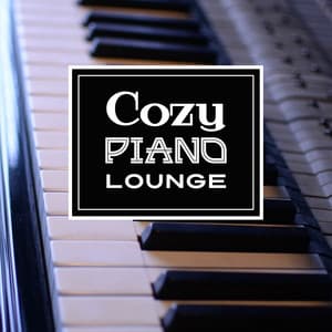 Cozy Piano Lounge - Pianobar Moods
