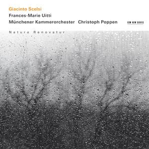 Scelsi: Natura Renovatur - Giacinto Scelsi