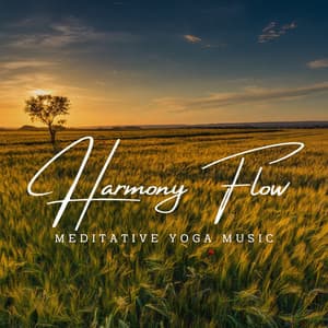 Harmony Flow: Meditative Yoga Music - Lotus Flower Therapy