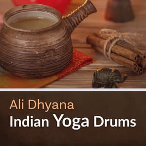 Indian Yoga Drums - Ali Dhyana