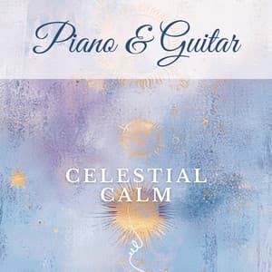 Celestial Calm - Piano & Guitar