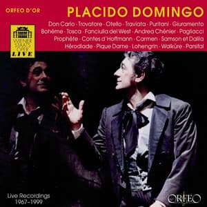 Don Carlo - Trovatore - Otello - Traviata - Puritani - Giuramento - Bohème - Tosca - Fanciulla del West - Andrea Chénier - Pagliacci - Prophète - Plácido Domingo