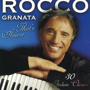 That’s Amore - Rocco Granata