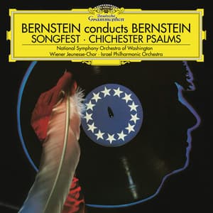 Bernstein: Songfest, Chichester Psalms - Leonard Bernstein