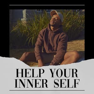 Help Your Inner Self - Zen Master