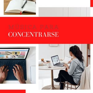 Música para Concentrarse: Música para Estudiar Activo y Alegre - Memoria Linda