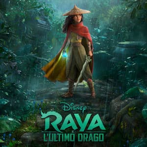 Raya e l'Ultimo Drago - James Newton Howard