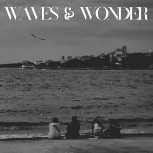 Waves & Wonder - Calming Ocean