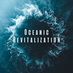 Oceanic Revitalization: Binaural Sounds for Spa Delight - Ocean Sounds Collection