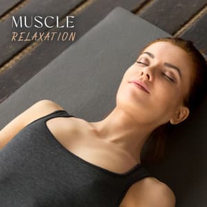 Muscle Relaxation - Nature Tribe