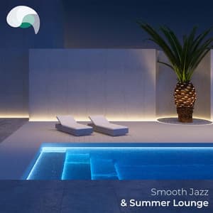 Smooth Jazz & Summer Lounge - RelaxMyBrain