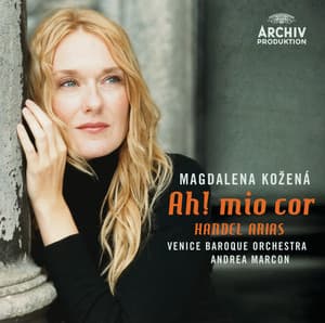'Ah! mio cor' Handel: Arias - George Frideric Handel