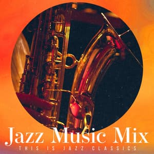 Jazz Music Mix - This is Jazz Classics