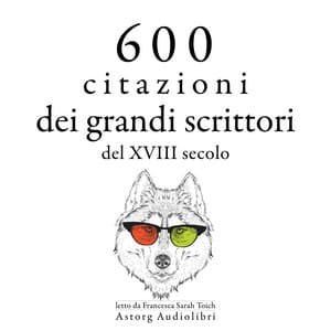 600 citazioni dei grandi scrittori del XVIII secolo - Adam Smith