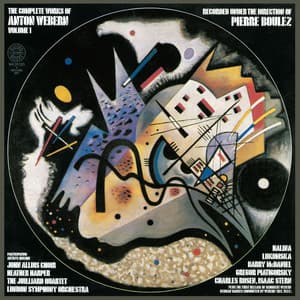 Anton Webern: The Complete Works, Vol. 1 - Anton Webern