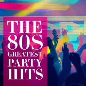The 80's Greatest Party Hits - 80s Pop Stars