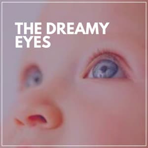The Dreamy Eyes - Kids Music