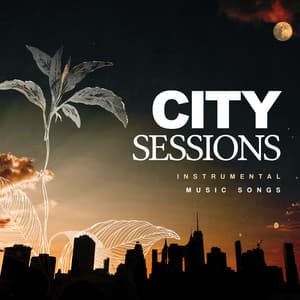 City Sessions - Instrumental Music Songs