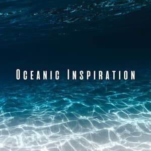 Oceanic Inspiration: Motivating Chill Music for Focus - Wind and Oceans