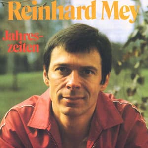 Jahreszeiten - Reinhard Mey