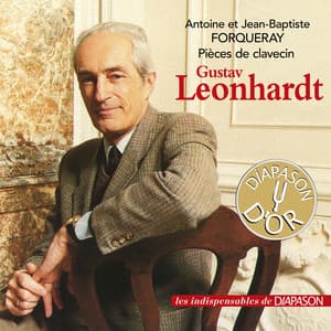 Antoine et Jean-Baptiste Forqueray: Pièces de clavecin - Antoine Forqueray
