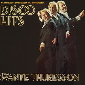 Svenska versioner av aktuella disco hits - Svante Thuresson