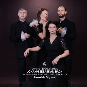 J. S. Bach: Original & Counterfeit - Concertos after BWV 1052, 1053, 1056 & 1057 - Johann Sebastian Bach