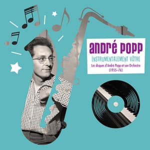 Instrumentalement vôtre - André Popp