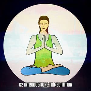 62 Introductions To Meditation - Meditation Group