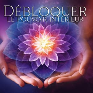 Débloquer le pouvoir intérieur: Fréquences de méditation - Reiki Unité de Guérison