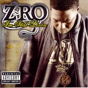 I'm Still Living - Z-Ro
