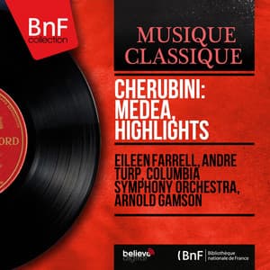 Cherubini: Medea, Highlights - Luigi Cherubini