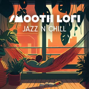Smooth Lofi Jazz n Chill - Lo-fi Chill Zone
