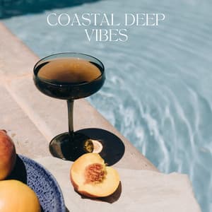 Coastal Deep Vibes - Deep House Chill Girl
