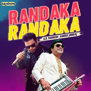 Randaka Randaka - A.R. Rahman & Harris Jayaraj - A.R. Rahman