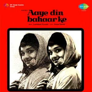 Aye Din Bahar Ke - Laxmikant–Pyarelal