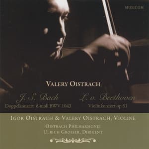 Valery Oistrakh: Bach & Beethoven - Valery Oistrakh