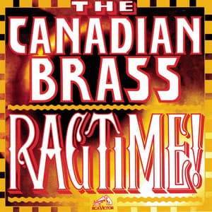 Ragtime! - Canadian Brass